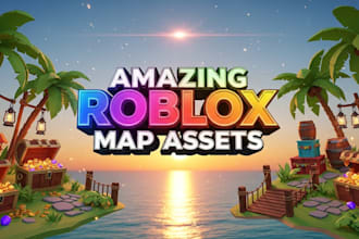 create amazing roblox map accessories model, assets for you