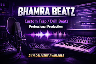 produce a professional trap, drill, afro or hip hop beat