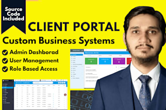 build custom admin dashboard, client portal, or business system