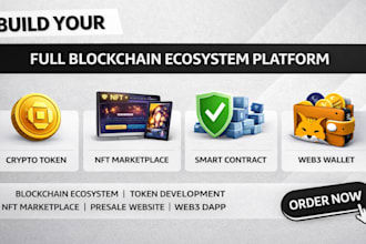 build, develop, clone full blockchain ecosystem, token, dex, nft, presale sites
