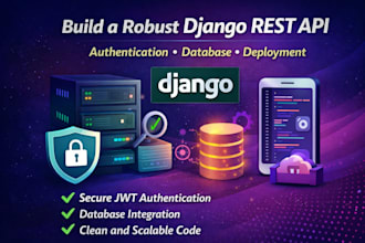 build a robust django rest API development and deployment
