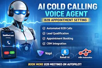 build ai cold calling voice agent b2b appointment setter with vap,  retell, n8n