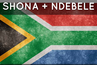 translate , transcribe english to shona, xhosa, ndebele, zulu and vise versa
