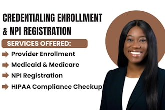 do credentialing insurance provider enrollment, medicaid and medicare,npi, hipaa