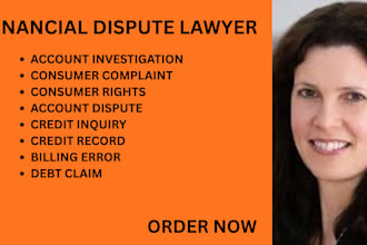 assist with consumer protection cases, credit report matters, and debt claims