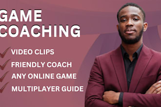 be your personal online game coach and game play trainer, game coach