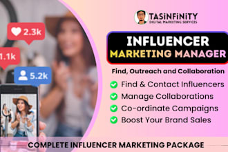 be influencer marketing manager with complete outreach
