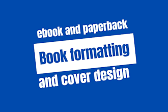 book formatting and cover design, ebook and paperback formatting