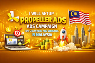 setup propeller ads ads campaign for CPA offers and websites in malaysia