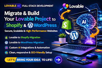 migrate lovable to shopify lovable to wordpress lovable ai full stack develop