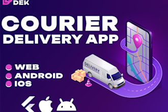 develop courier delivery app parcel delivery app fleet management system