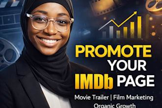 promote your imdb page, movie trailer and film marketing organically