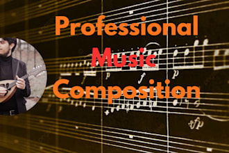 compose orginal music for you