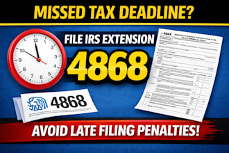 prepare irs tax extension form 4868, fill irs forms and extend your deadline