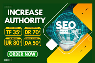 increase semrush da 50 plus  semrush domain authority score fast