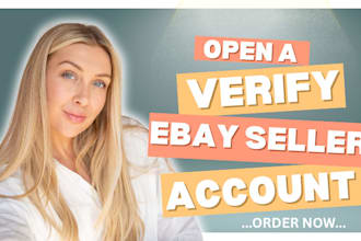 do ebay account creation, open ebay seller account, ebay store setup and listing