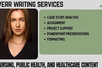 do nursing, public health, case study and healthcare assigned research and PPT