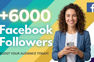 grow facebook followers with 6000 real users