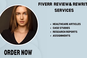 review and rewrite healthcare articles, case studies, research reports