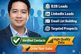 do b2b lead generation, linkedin lead generation and build a prospect email list
