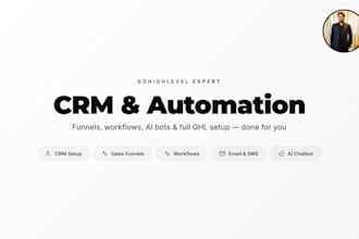 be your gohighlevel expert for CRM setup, funnel building