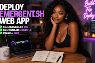 deploy emergent sh web app fix emergent sh bug emergent sh error fix lovable web