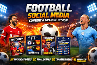 design professional football social media posts, matchday and sports graphics