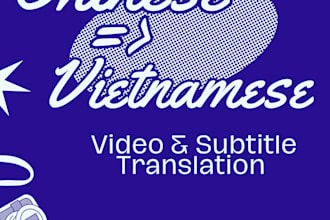 translate chinese video or subtitles into vietnamese