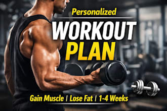 design a custom workout and dietplan for muscle gain fatloss