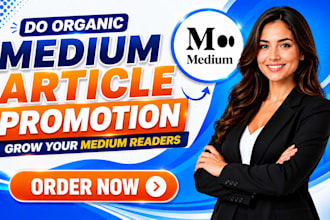 do viral medium article promotion, increase your followers and engagement