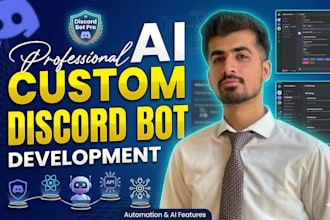 build custom discord bots with automation, apis, and ai features