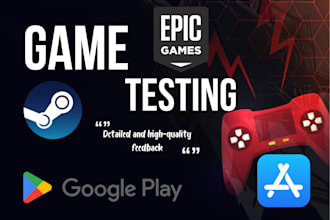 test your game on steam, play store, app store etc