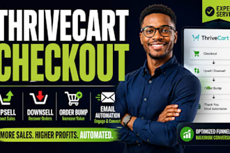 build thrivecart checkout upsell downsell order bump email automation