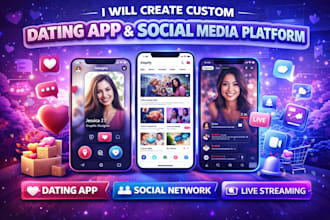 create custom dating apps, social media platforms and live streaming websites