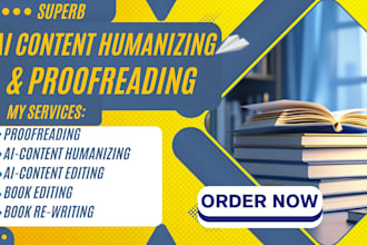 humanizing ai content, rewrite ai text, book editing, propfreading, formatting