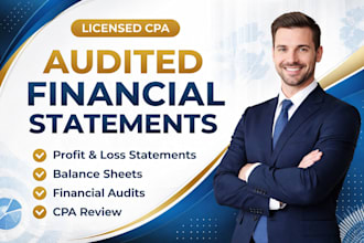 prepare audited financial statements as a licensed CPA