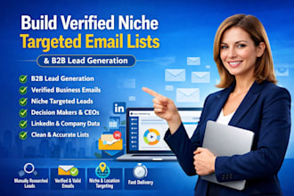 build verified niche targeted email list for email marketing b2b lead generation