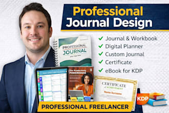 design a professional journal, workbook, planner, and ebook for KDP
