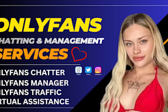 be your expert only fans chatter and virtual assistant onlyfan manager