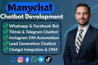 build chatbot for facebook, instagram, whatsapp, telegram, tiktok with manychat