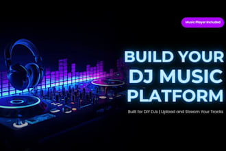 create your own dj music platform or player website