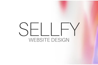 create sellfy website design shopify store design