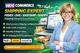 setup woocommerce shipping, fedex, dhl, esayship, shippo, errors fixing