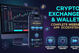 develop crypto exchange website, crypto wallet app, crypto trading