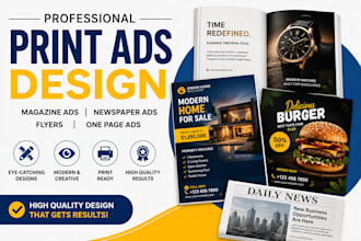 design eye catching print ads, magazine ads, newspaper ads, and flyers