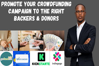 do crowdfunding campaign promotion for fundraising and kickstarter campaign