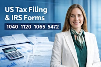 prepare US tax filing and tax return form 1040, 1120, 1065, 5472
