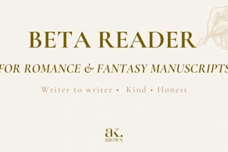 beta read your romance, romantasy or fantasy manuscript
