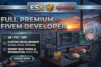 create a premium fivem server and custom esx, qbcore scripts