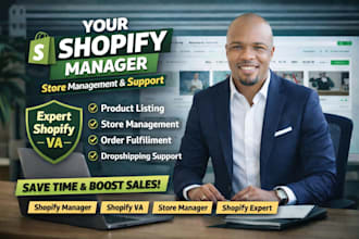 be your shopify manager for store management support